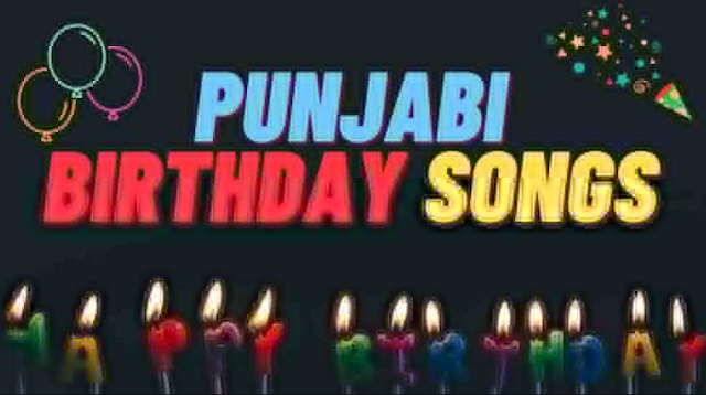 Punjabi Happy Birthday 10 Songs Download Mp3 Free Songsfuels