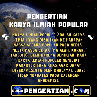 Pengertian Karya ilmiah populer Serta Karakterstiknya