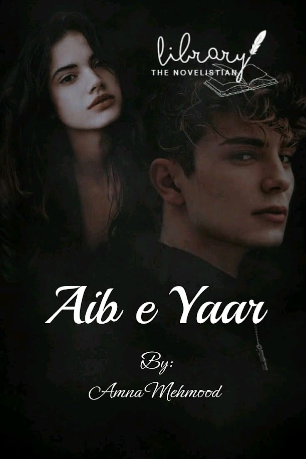 Aib e Yaar By Amna Mehmood Complete Pdf Available