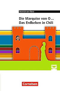 Cornelsen Literathek - Textausgaben: Marquise von O... / Das Erdbeben von Chili - Empfohlen für das 10.-13. Schuljahr - Textausgabe - Text - Erläuterungen - Materialien