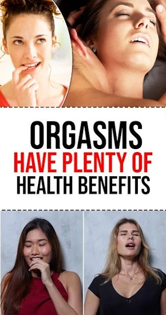 Orgasms Have Plenty Of Health Benefits