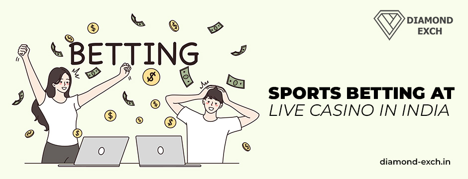 sports betting at live casino in India