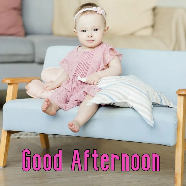 Good Afternoon Baby Girl Images