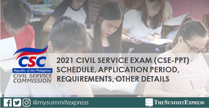 Details July 21 Civil Service Exam Cse Ppt Application Schedule Requirements The Summit Express