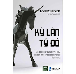 Kỳ Lân Tỷ Đô - Con Đường Xây Dựng Thương Hiệu Đầy Cảm Hứng Từ Các Thương Hiệu Thành Công ebook PDF-EPUB-AWZ3-PRC-MOBI