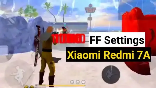 Best FF Settings For Xiaomi redmi 7A In 2022: Sensi, Hud and dpi