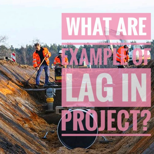 Lag in construction project You are managing a construction project for a new city water system. The contract requires you to use special titanium piping equipment that is guaranteed not to corrode. The titanium pipe must be resting in the ground a total of 10 days before connectors can be installed. In this example, the 10-day period is defined as—   a. Lag  b. Lead  c. Float  d. Slack  Answer: a. Lag  Lag example For example, in a finish-to-start dependency with a 20-day lag, the successor activity cannot start until 20 days after the predecessor has finished. [Planning]