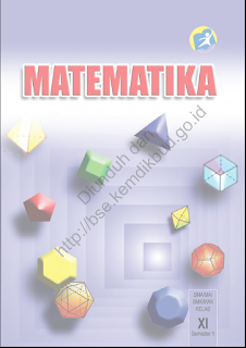 DOWNLOAD BSE 2013 Matematika (Buku Siswa) SMA MA SMK MAK KELAS XI SEMESTER 1