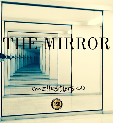zHustlers - The Mirror (2020)