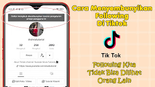 Cara Menyembunyikan Following List Di Tiktok