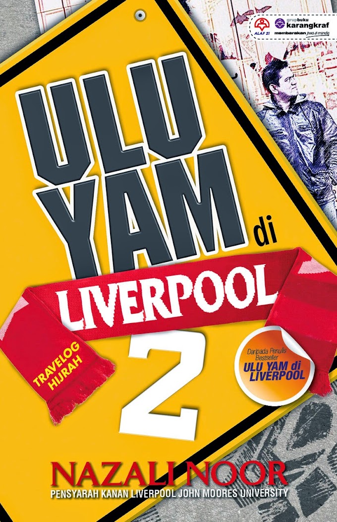 [Buku] Ulu Yam Di Liverpool 2 (Nazali Noor)