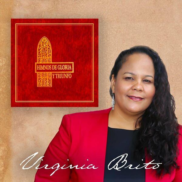 Virginia Brito – Himnos de Gloria y Triunfo 2021