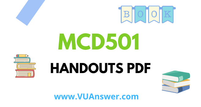 MCD501 Handouts PDF