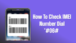 How To Check IMEI Number