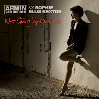 Armin Van Buuren - Not Giving Up On Love (feat. Sophie Ellis-Bextor) Lyrics