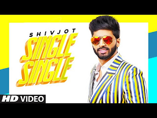 Single Single Lyrics - Shivjot | thehappylyrics