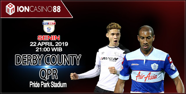  Prediksi Bola Derby County vs QPR 22 April 2019