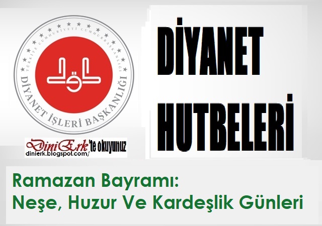 Ramazan Bayram Hutbesi - Ramazan Bayramı