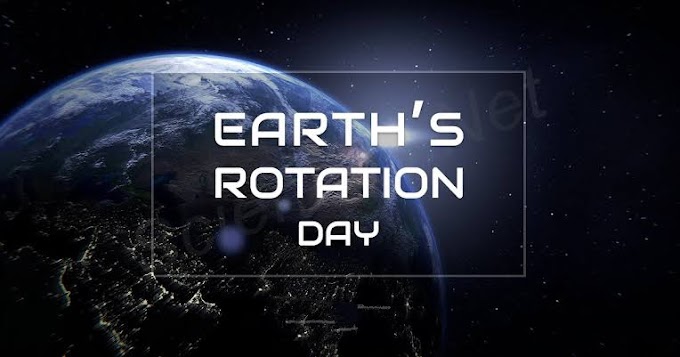 Earth’s Rotation Day 2024: Date, Theme, History, Significance, Facts, & More