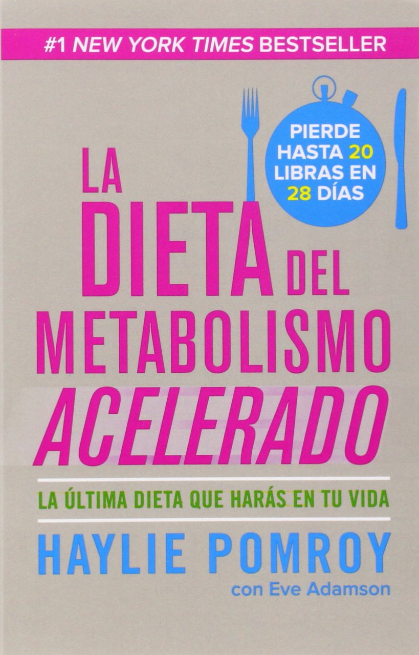 Free Download Books - La dieta del metabolismo acelerado: Come más, pierde más (Spanish Edition)