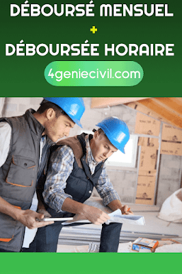 LE DEBOURSE MENSUEL ET LE DEBOURSE HORAIRE