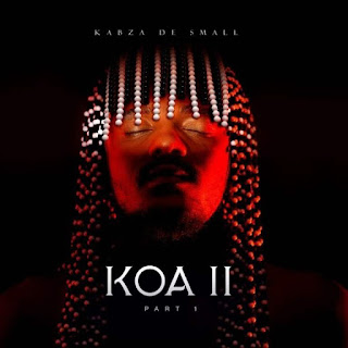DOWNLOAD ALBUM: Kabza De Small – KOA 2 (Part1)