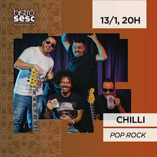 Dia 13-01 Chilli no Sesc Bistrô Teresópolis