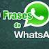 50 Frases para Whatsapp