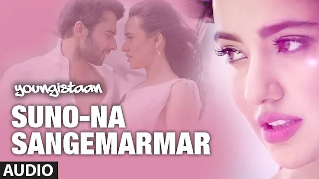 Suno Na Sangemarmar" from the movie "Youngistaan":
