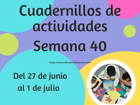 Semana 40: Cuadernillos de actividades para todos los grados