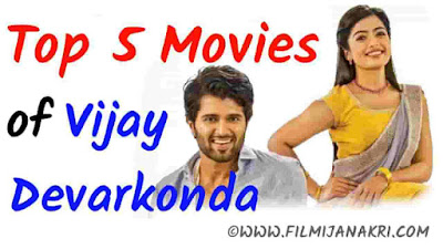 Top 5 Movies of Vijay Devarakonda