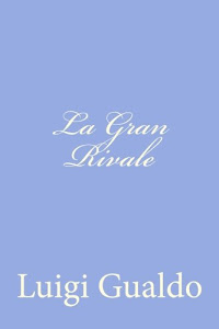 La Gran Rivale