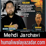http://www.humaliwalayazadar.com/2017/09/mehdi-jarchavi-nohay-2018.html