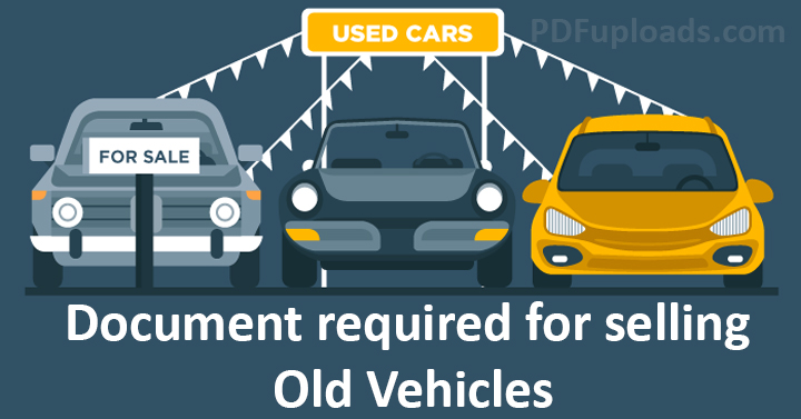 How to sell a Vehicle - Document required for selling old Vehicles
