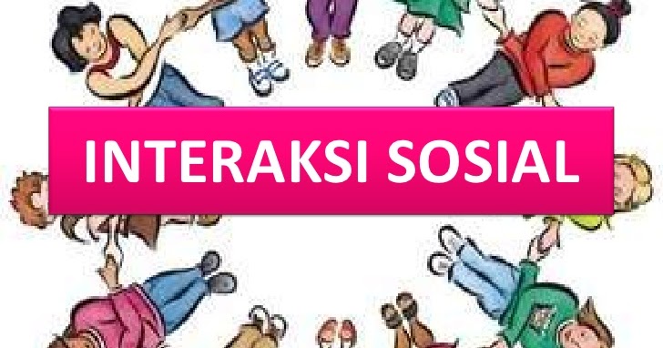 BENTUK-BENTUK DAN CONTOH PROSES INTERAKSI SOSIAL 