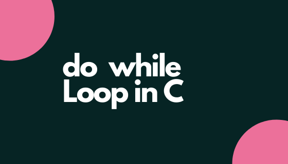 do-while loop