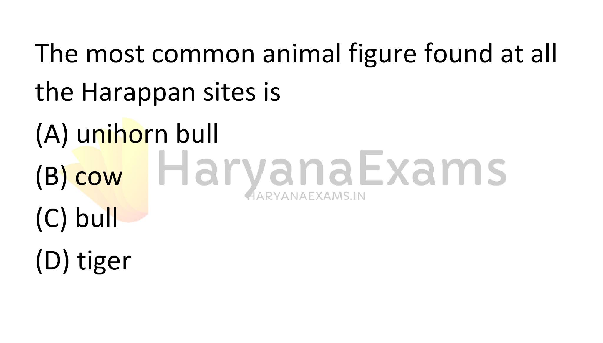 The most common animal figure found at all the Harappan sites is