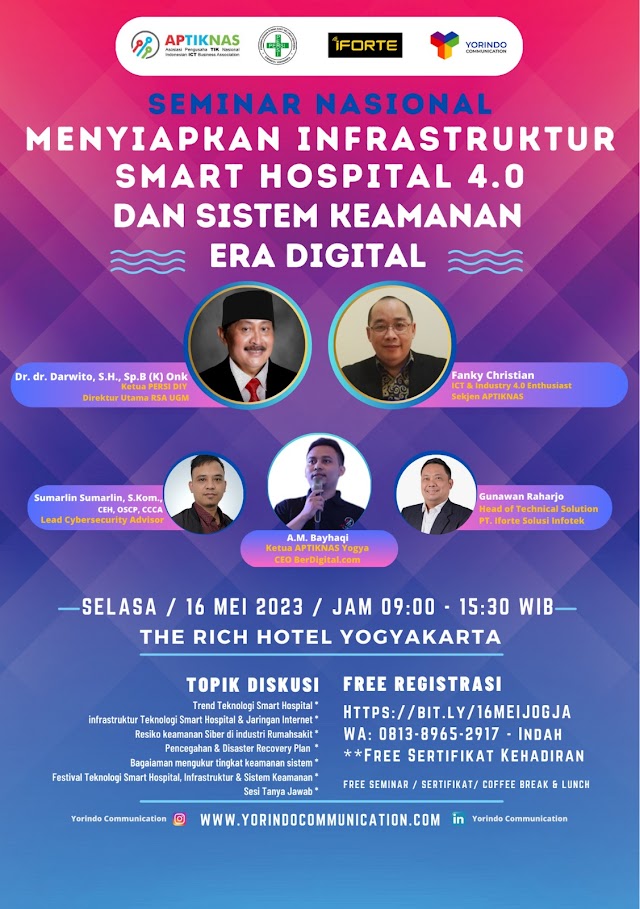 Seminar Nasional Menyiapkan Infrastruktur Smart Hospital 4.0 dan Sistem Keamanan Digital
