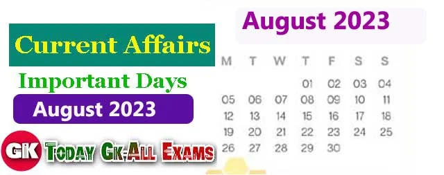 Current Affairs - Important Days August 2023