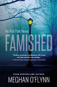 Famished: An Ash Park Novel (Volume 1) (English Edition)