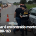 Policial Militar é encontrado morto dentro de carro na BR-163