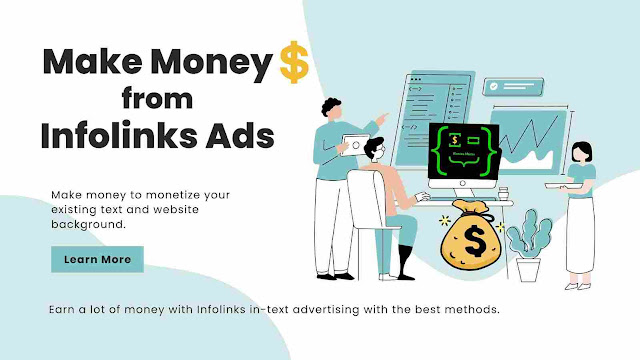 Make Money Online with Infolinks Advertisements
