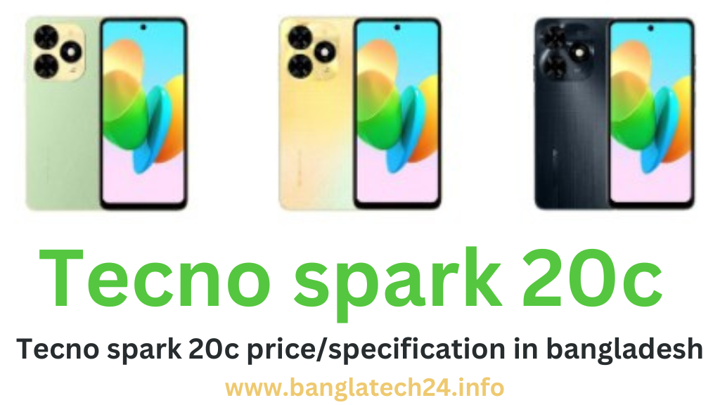 Tecno spark 20c price/specification in bangladesh