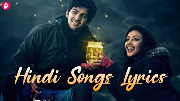 Hindi Songs Lyrics in English - New to Old Songs