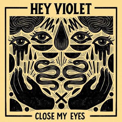 Hey Violet Close My Eyes Lyrics Moozikportal