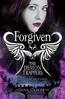 The Demon Trappers: Forgiven - Jana Oliver