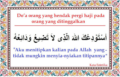 Kalimat Doa di Saat Pergi Haji dan orang yang ditinggal 