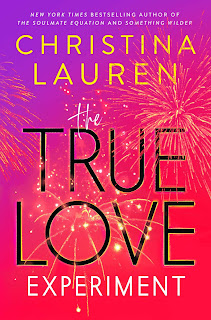 The True Love Experiment - Christina Lauren