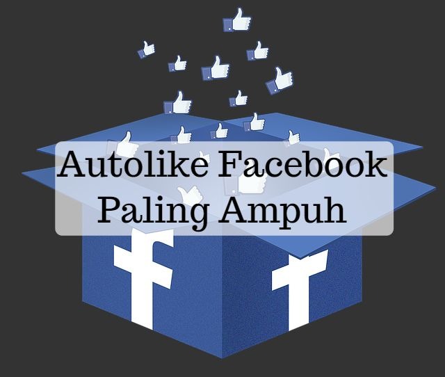 Situs Autolike Facebook Paling Ampuh