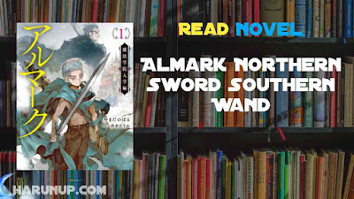 Read Almark Northern Sword Southern Wand Novel Full Episode